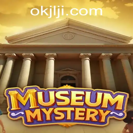 Exploring the Enigmatic World of 'MuseumMystery' Enhanced by 'OKJL'